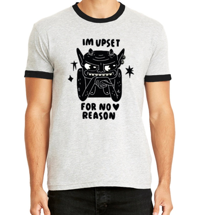 Upset for No Reason Ringer Tee